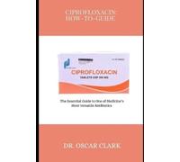 Oscar Clark Ciprofloxacin (Tascabile)
