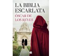 Oscar De Los Reyes La Biblia escarlata / The Scarlet Bible (Copertina rigida)