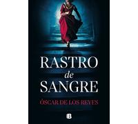 Óscar De Los Reyes Rastro de sangre / Blood Trail (Tascabile)
