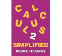 Oscar E. Fernandez Calculus 2 Simplified (Tascabile)