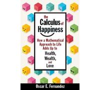 Oscar E. Fernandez The Calculus of Happiness (Copertina rigida)
