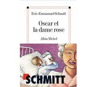 Oscar et la dame rose: Illustré par Truong