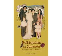 Oscar Fuentes Reliquias del Corazón (Tascabile)