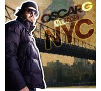 Oscar G - Live from Nyc