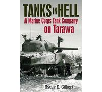 Oscar E. Gilbert Romain Cansiere Tanks in Hell (Copertina rigida)