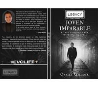 Oscar Gomez Joven Imparable: Rompe cadenas, crea tu propia historia (Tascabile)