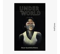 Oscar Guardiola-Rivera Under the World (Tascabile)