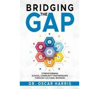 Oscar Harris Bridging the Gap (Tascabile)