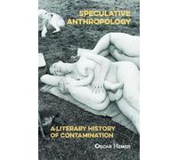 Oscar Hemer Speculative Anthropology (Copertina rigida)