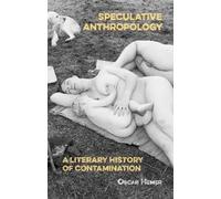 Oscar Hemer Speculative Anthropology (Tascabile)