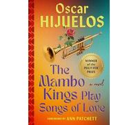 Oscar Hijuelos Mambo Kings Play Songs of Love (Tascabile)