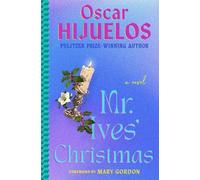 Oscar Hijuelos Mr. Ives' Christmas (Tascabile)