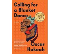 Oscar Hokeah Calling for a Blanket Dance (Tascabile)