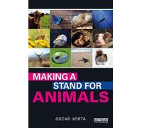 Oscar Horta Making a Stand for Animals (Tascabile)