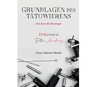 Oscar Infestas Martin Grundlagen des Tätowierens (Tascabile)