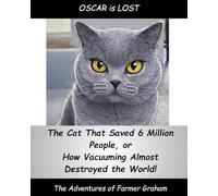 "OSCAR is LOST": The Cat That Saved 6 Million People