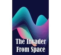 Oscar J Washington The Invader From Space (Tascabile)