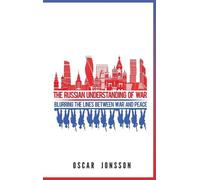 Oscar Jonsson The Russian Understanding of War (Copertina rigida)