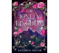 Oscar, Kathryn The Lonely Kingdom Book NUOVO
