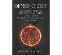 Oscar Larsen Demonology (Tascabile) Ancient Worlds Collection