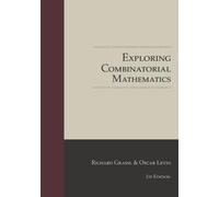 Oscar Levin Richard Grassl Exploring Combinatorial Mathematics (Tascabile)