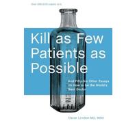 Oscar London Kill as Few Patients as Possible (Copertina rigida)