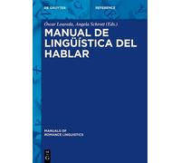 Óscar Loureda Manual de lingüística del hablar (Copertina rigida)