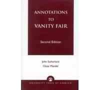 Oscar Mandel John Andrew Sutherland Annotations to Vanity Fair (Tascabile)
