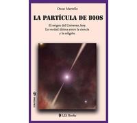 Oscar Martello La Partcula de Dios (Tascabile)