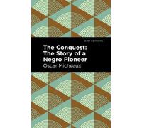 Oscar Micheaux The Conquest (Copertina rigida) Mint Editions