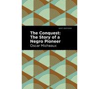 Oscar Micheaux The Conquest (Tascabile) Mint Editions