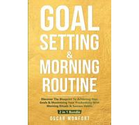 Oscar Monfort Goal Setting & Morning Routine (Tascabile)