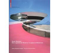 Oscar Niemeyer: Eine Legende Der Moderne/A Legend of Modernism