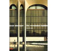 Oscar Niemeyer. Il palazzo Mondadori. Ediz. inglese - Dulio Roberto