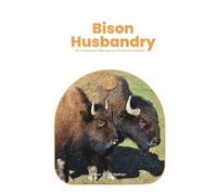 Oscar Noah Nathan Bison Husbandry (Tascabile)