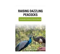 Oscar Noah Nathan Raising Dazzling Peacocks (Tascabile)