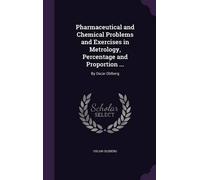 Oscar Oldberg Pharmaceutical and Chemical Problems and Exerci (Copertina rigida)