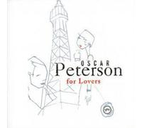 Peterson, Oscar - Oscar Peterson For Lovers