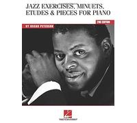 Oscar Peterson - Jazz Exercises, Minuets, Etudes & Pieces for Piano by Oscar Peterson (2005-10-01)