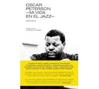 OSCAR PETERSON: MI VIDA EN EL JAZZ: MEMORIAS: 37