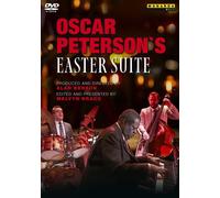 Oscar Peterson’s EASTER SUITE (DVD) Peterson Oscar Alan Benson Oscar Peterson