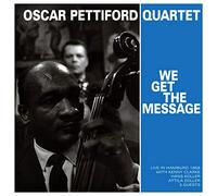 Oscar Pettiford Quartet - We Get The Message