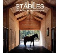 Stables: High Design for Horse and Home by Riera Ojeda, Oscar