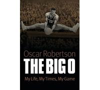 Oscar Robertson The Big O (Tascabile)