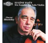 Oscar Shumsky Six Sonatas for Solo Violin (Shumsky) (CD) Album