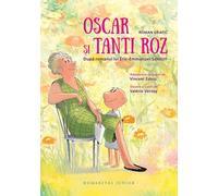 Oscar si Tanti Roz. Roman grafic. Dupa romanul lui Eric-Emmanuel Schmitt