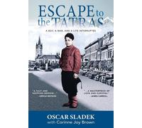 Oscar Sladek Escape To The Tatras (Tascabile)