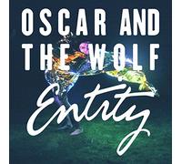 Oscar & The Wolf - Entity