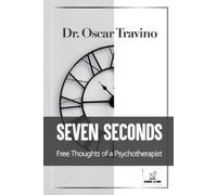 Oscar Travino Seven Seconds (Tascabile)