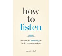 Oscar Trimboli How to Listen (Tascabile)